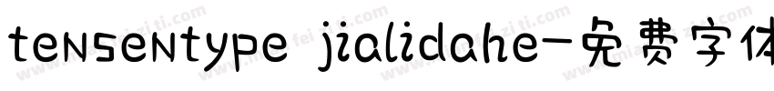 tensentype jialidahe字体转换